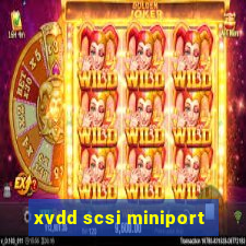 xvdd scsi miniport